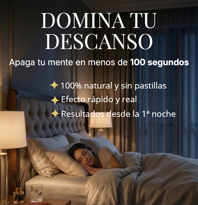 Domina Tu Descanso + 3 Bonos - Apaga tu Mente en menos de 100 segundos